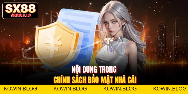 Chính Sách Bảo Mật| 3 Lớp Khóa An Toàn Của Nhà Cái SX88 - kowin