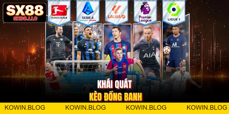 Kèo Đồng Banh Và 3 Bí Quyết Đặt Cược Giúp Bạn Thắng Lớn - kowin