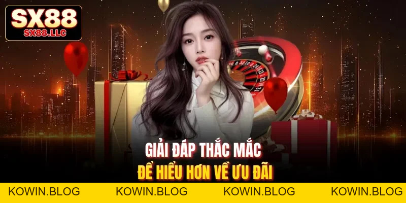 Khuyến Mãi SX88 Đa Dạng Với Mức Tiền Thưởng Cực Khủng - kowin