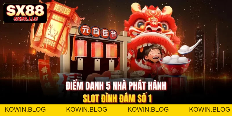 Nổ Hũ Sx88 - Sảnh Game Hấp Dẫn Dễ Chơi Dễ Trúng Triệu Đô - kowin