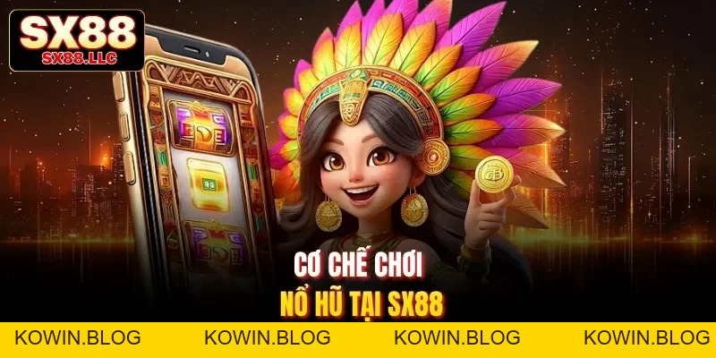 Quay Hũ Đổi Thưởng Sx88 - Cơ Hội Chinh Phục Jackpot Khủng - kowin