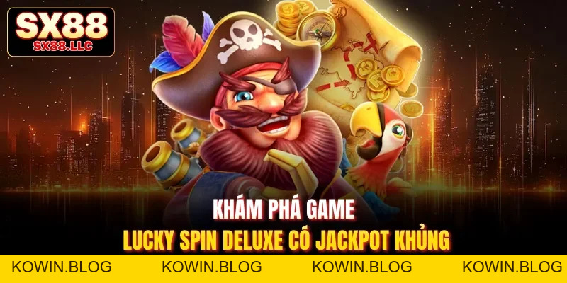 Quay Hũ Đổi Thưởng Sx88 - Cơ Hội Chinh Phục Jackpot Khủng - kowin