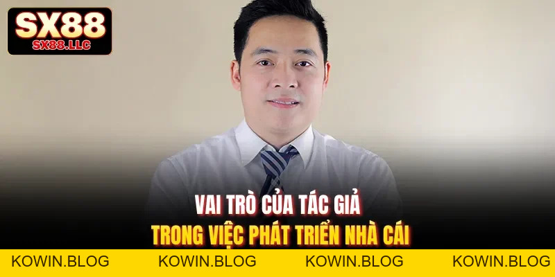 Tác Giả SX88| 3 Chiến Lược Tốt Giúp Hệ Thống Phát Triển - kowin