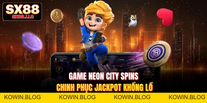 Top Game Nổ Hũ Đổi Thưởng Tại Sx88 Có Jackpot Siêu Khủng - kowin